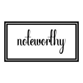 Noteworthy